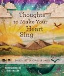 Thoughts to Make Your Heart Sing, Vol. 1