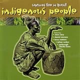 Indigenous People Part 2