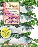 One Fish, Two Fish, Crawfish, Bluefish: The Smithsonian Sustainable Seafood Cookbook