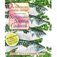 One Fish, Two Fish, Crawfish, Bluefish: The Smithsonian Sustainable Seafood Cookbook