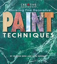 Mastering Fine Decorative Paint Techniques