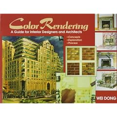 Color Rendering: A Guide for Interior Designers and Architects