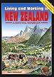 Living and Working in New Zealand: A Survival Handbook (Living and Working Guides)