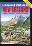 Living and Working in New Zealand: A Survival Handbook (Living and Working Guides)