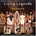 Living Legends in Seasons