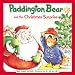 Paddington Bear and the Christmas Surprise (Paddington Bear Adventures) by Michael Bond