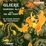 Reinhold Gliere: Symphony No. 1/The Red Poppy Suite