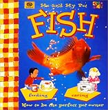Me and My Pet Fish (Me & My Pet (World Paperback))