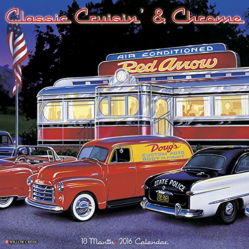 2016 Classic Cruisin' & Chrome Wall Calendar