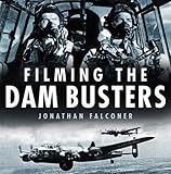Filming The dam busters