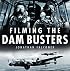 Filming the Dam Busters