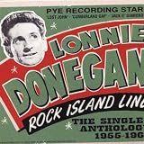Rock Island Line - The Singles Anthology 1955-1967