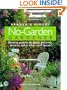 The No-Garden Gardener : Creating Gardens on patios, balconies, terraces, and in other small spaces