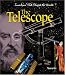 The Telescope (Inventions That Shaped the World)