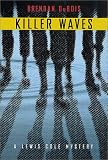 Killer Waves: A Lewis Cole Mystery (Lewis Cole Mysteries)