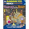 Slangman's Fairy Tales: English to French, Level 3 - Beauty and the Beast