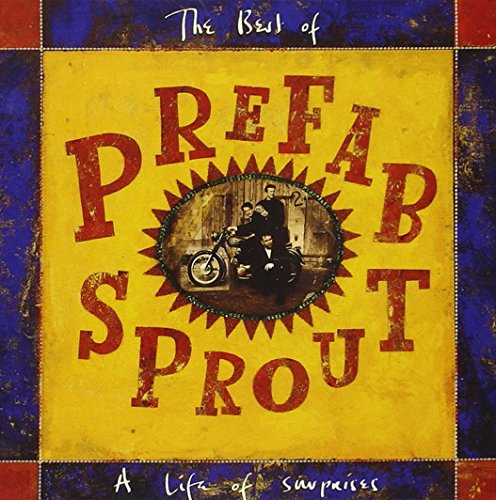 Prefab Sprout - Life Of Surprises: The Best Of Prefab Sprout - Zortam Music