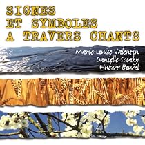 Signes et Symb.a Trav. Chants Vol 1 /CD - Partitions Sur Piste CD-ROM