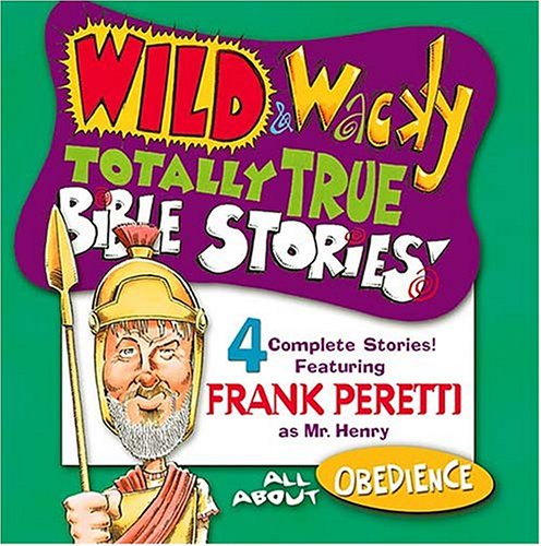 Wild & Wacky Totally True Bible Stories - All About Obedience CD (Mr. Henry's Wild & Wacky Bible Stories)