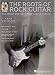 Book The Roots of Rock Guitar