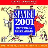 Spanish 2001 Calendar: Daily Phrase & Culture (Living Language)