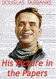 His Picture in the Papers