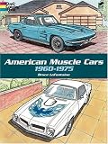 American Muscle Cars, 1960-1975 (Cars and Trucks)