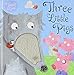 Three Little Pigs (Touch & Feel)