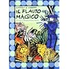 Il flauto magico. DVD. Con libro (Stravideo)