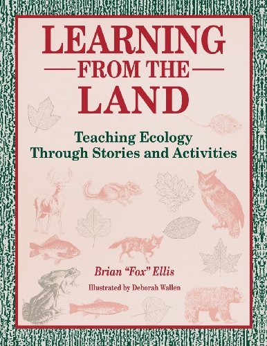 Learning from the Land: Teaching Ecology Through Stories and Activities