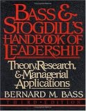 Bass & Stogdills Handbook of Leadership