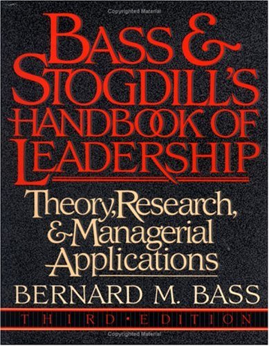Bass & Stogdill's Handbook of Leadership
