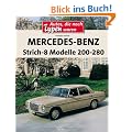 Mercedes-Benz Strich-8: Modelle 200-280 E