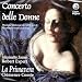 Classical Music : Baroque Italy: Music By Female Composers "Concerto delle Donne" / Comte