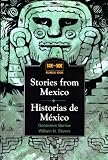 Stories from Mexico : Historias de Mexico