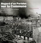 Regard d'un Parisien sur la Commune:...