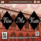 Kiss Me Kate: Accompaniment Tracks without Vocals / Complete Tracks with Guide Vocals