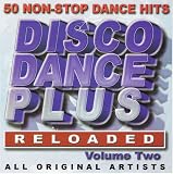 Disco Dance Plus Vol.2 Reloaded - 50 Non-Stop Dance Hits - All Original Various Artists