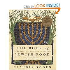 The Book of Jewish Food: An Odyssey from Samarkand to New York