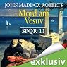 H&ouml;rbuch Mord am Vesuv (SPQR 11)