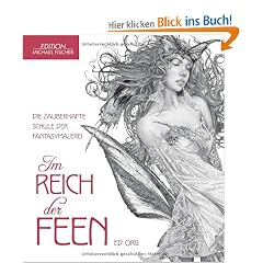 Im Reich der Feen: Die zauberhafte Schule der Fantasymalerei