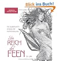 Im Reich der Feen: Die zauberhafte Schule der Fantasymalerei