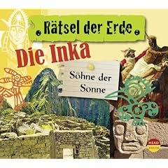 R�tsel der Erde: Die Inka. S�hne der Sonne