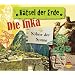 R�tsel der Erde: Die Inka. S�hne der Sonne