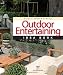 Books : Outdoor Entertaining Idea Book (Taunton Home Idea Books) [Paperback]