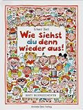 Wie siehst du denn wieder aus