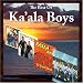 Best of Ka'ala Boys