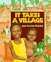 It Takes a Village