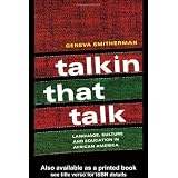 Talkin that Talk: African American Language and Culture