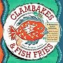 Clambakes and Fish Fries